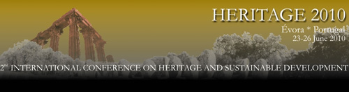 Heritage 2010, 2nd International Conference on Heritage and Sustainable Development
